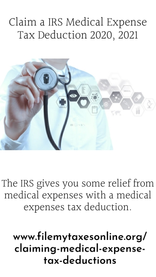 Claim a IRS Medical Expense Tax Deduction