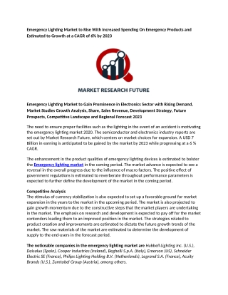 Emergency Lighting Market to Rise With Increased Spending On Emergency Products and Estimated to Growth at a CAGR of 6%