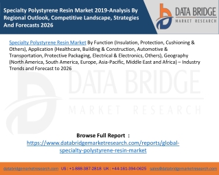 Specialty Polystyrene Resin Market 2019-Analysis By Regional Outlook, Competitive Landscape, Strategies And Forecasts 20