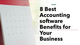 Top 10 Accounting Software – Features, Benefits, Latest Trends and future potential