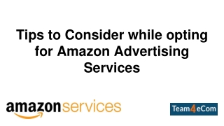 Tips to Consider while opting for Amazon Advertising Services