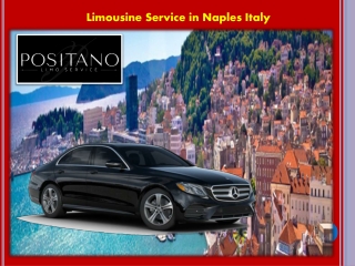 Limousine Service In Naples Italy