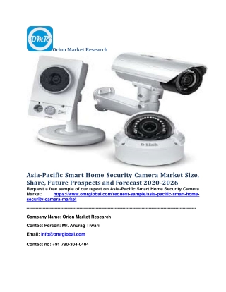 Asia-Pacific Smart Home Security Camera Market Size, Share, Future Prospects and Forecast 2020-2026