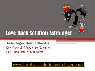 Love Back Solution Astrologer Service in India  91-8289009069