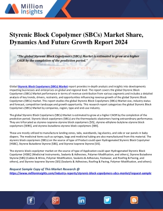 Styrenic Block Copolymer (SBCs) Market Share, Dynamics And Future Growth Report 2024