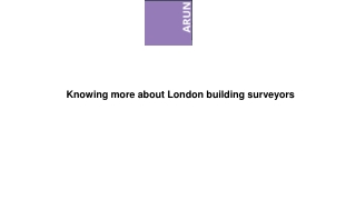 Knowing more about London building surveyors