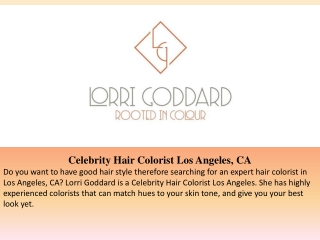 Celebrity Hair Colorist Los Angeles, CA