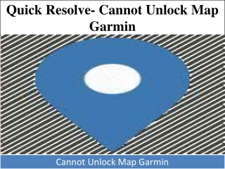 Quick Resolve- Cannot Unlock Map Garmin