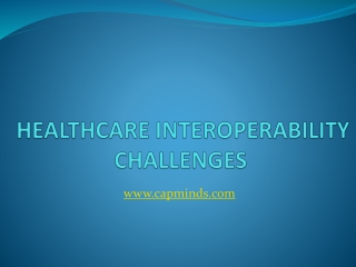 Healthcare Interoperability Challenges