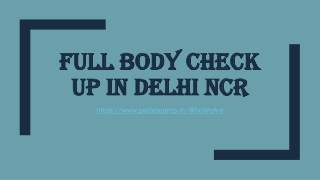 Full body check up in Delhi NCR