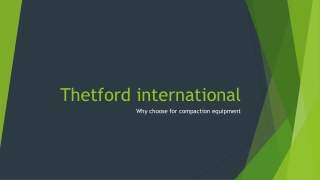 Thetford international – Why choose for compaction equipment