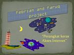 Febrian and Faruq project