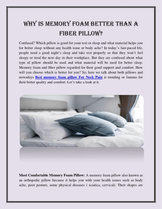 Why is memory foam better than a fiber pillow?