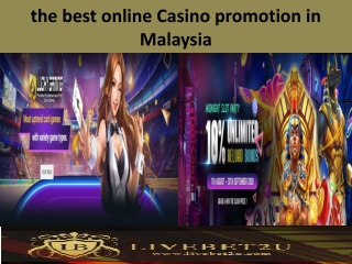 The Best Online Casino Promotion in Malaysia