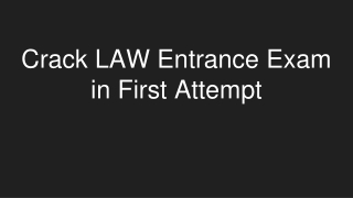 Crack the LAW Entrance Exam in First Attempt