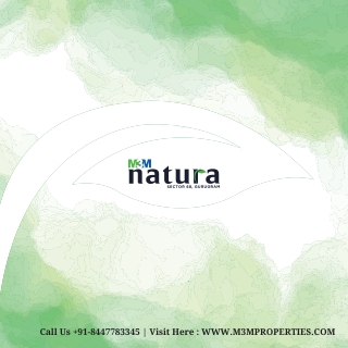 M3M Natura Sector 68 - We Build Homes Just The Way You'd Build Them - Gurgaon