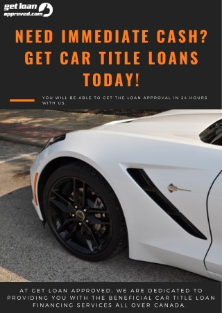 Need Immediate Cash? Get Car Title Loans Today!
