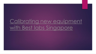 Leading Calibration Services Provider Singapore