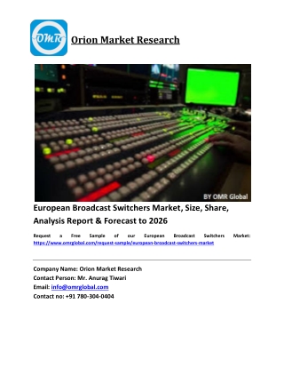 European Broadcast Switchers Market Size, Industry Trends, Share and Forecast 2020-2026