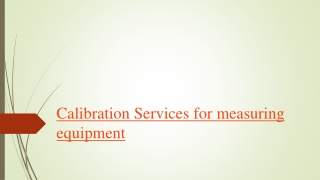 Need of Calibration Services for Equipments