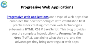 What is Progressive Web App and Why do we need a progressive web app?