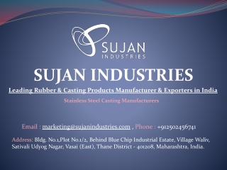 Leading Rubber Products Exporters & Stainless Steel Casting Manufacturers in India