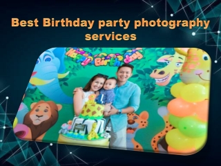 Best Birthday party photography services