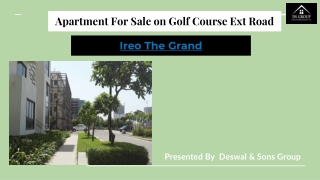 Apartments For Sale on Golf Course Extension Road – Ireo The Grand Gurgaon