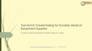 Top Notch Credentialing for Durable Medical Equipment Supplies