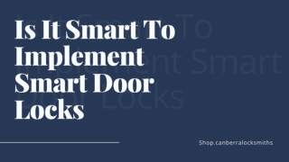 Is It Smart To Implement Smart Door Locks