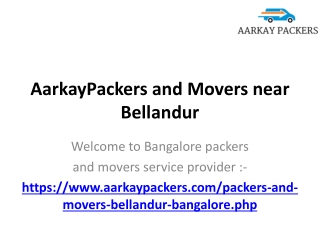 AarkayPackers and Movers near Bellandur | Relocation Services in Bellandur