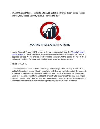 AR And VR Smart Glasses Market To Attain USD 31 Billion | Market Report Covers Market Analysis, Size, Trends, Growth, Re