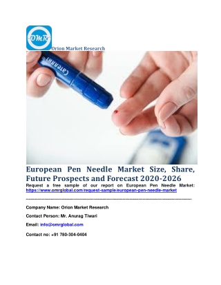 European Pen Needle Market Size, Share, Future Prospects and Forecast 2020-2026