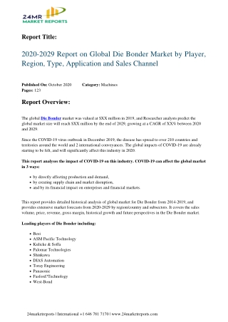 Die Bonder Market by Player, Region, Type, Application and Sales Channel 2029