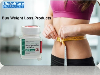 Buy Weight Loss Products & Pills Online - GlobalCare Pharmacist