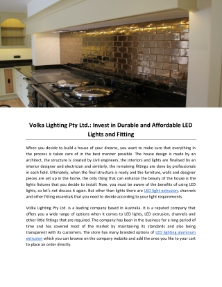 Volka Lighting Pty Ltd.: Invest in Durable and Affordable LED Lights and Fitting