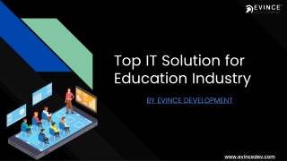 Top IT Solution for Education Industry By Evince Development