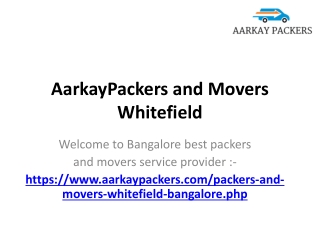 AarkayPackers and Movers Whitefield, Movers and Packers near Whitefield