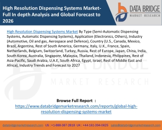 High Resolution Dispensing Systems Market-Full In depth Analysis and Global Forecast to 2026