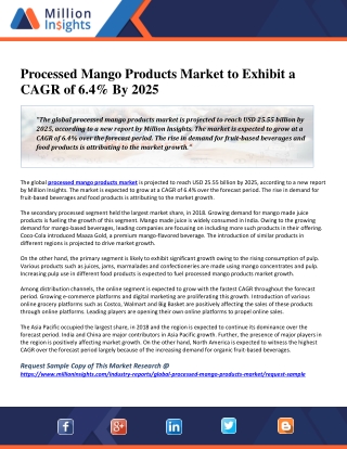 Processed Mango Products Market to Exhibit a CAGR of 6.4% By 2025