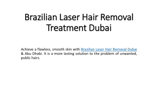 Brazilian Laser Hair Removal Treatment Dubai