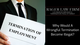 Why Would A Wrongful Termination Become Illegal?