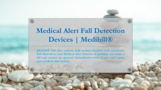 Medical Alert Fall Detection Devices | Medihill®