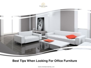 Best Tips When Looking For Office Furniture