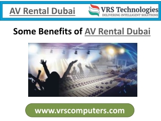 Companies Lookout For The AV Rental at Dubai