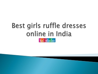 Best girls ruffle dresses online in India | Kidstudio