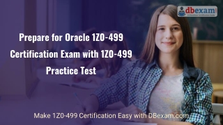 Prepare for Oracle 1Z0-499 Certification Exam with 1Z0-499 Practice Test