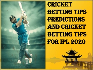 Cricket Betting Tips Predictions And Cricket Betting Tips For IPL 2020