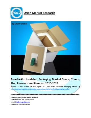 Asia-Pacific Insulated Packaging Market Growth, Size, Share, Industry Report and Forecast to 2026