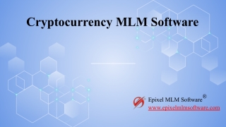 Cryptocurrency MLM Software-  Global Trading of Cryptocurrency with Innovative Solutions